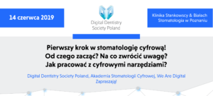 Pierwszy krok w stomatologię cyfrową Poznań